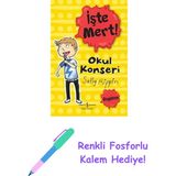 Işte Mert! - Okul Konseri: Özgüven + Renkli Fosforlu Kalem