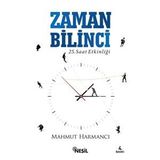 İşte Zaman Yönetimi - Mahmut Harmancı