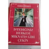 İstediğiniz Herkesi Mıknatıs Gibi Çekin/leil Lowndes