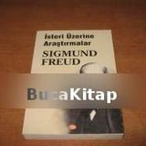 İsteri Üzerine Araştırmalar - Sigmund Freud