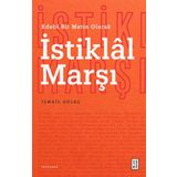 İstiklal Marşı Edebi Bir Metin Olarak Ketebe Yayınları