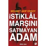 İstiklal Marşını Satmayan Adam Onur Çalı