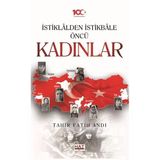 İstiklalden İstikbale Öncü Kadınlar T. Fatih Andı
