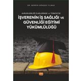 İşverenin İş Sağlığı ve Güvenliği Eğitimi Yükümlülüğü - Avrupa Birliği Ülkelerinde ve Türkiye'de