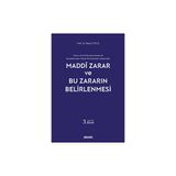 İsviçre ve Türk Borçlar Hukuku ile Karşılaştırmalı Olarak Roma Borçlar Hukukunda - Maddi Zarar ve Bu Zararın Belirlenmesi - Murat Topuz