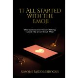 It All Started with the Emoji: What Looked Like Innocent Flirting Turned into a Full-Blown Affair