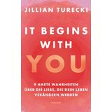 It Begins With You: 9 harte Wahrheiten über die Liebe, die dein Leben verändern werden | Jillian Turecki begeistert Millionen weltweit mit ihrem Podcast Jillian on Love