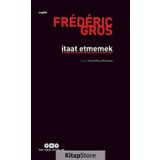 İtaat Etmemek - Frederic Gros
