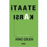 İtaate Karşı - Arno Gruen