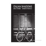 İTALIAN SHADOWS - BALA ATABEK;MARSHA FRANCO