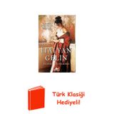 İtalyan Gelin + Türk Klasiği Hediye