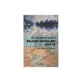 İtalyan Raporlarında Balkan Savaşları 1912-13 - Antonello Folco Biagini