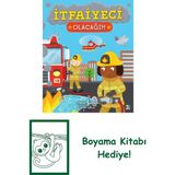 Itfaiyeci Olacağım + Boyama Kitabı