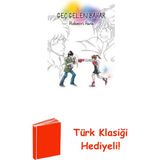 İthaki Yayınları Geç Gelen Bahar + Türk Klasiği Hediye - Hayır