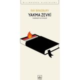 İthaki YayınlarıBasımından Ray Bradbury'nin Yakma Zevki: Fahrenheit