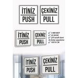İtiniz / Çekiniz Kapı Yönlendirme Tabelası – Push Pull Yazılı Beyaz Mdf Kapı Levhası
