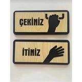 Itiniz/çekiniz Mdf Kapı Ikaz Yazısı|arkası Yapışkanlı| 15*6,5 CM|YÖN1001 - 15 X 6 - 2