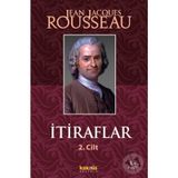 İTİRAFLAR II. CILT - JEAN JACQUES ROUSSEAU