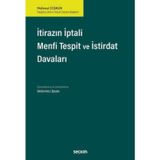 İtirazın İptali - Menfi Tespit - İstirdat Davaları Mahmut Coşkun 11. Baskı, Haziran 2025