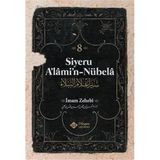 İtisam Yayınları Siyeru Alamin Nübela Tercümesi İslam Tarihi Kitabı Ciltli 8. Cilt