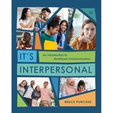 It′s Interpersonal – with Norton Illumine Ebook, InQuizitive, Chapter Exercises, and IPC in the Media Videos, 2nd Edition