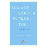 It's Not Summer Without You: Book 2 in the Summer I Turned Pretty Series