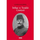 İttihat ve Terakki Cemiyeti - Lütfi Özarslan
