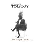 İVAN İLVİÇİN ÖLÜMÜ - LEV NİKOLAYEVİÇ TOLSTOY