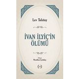 İVAN İLYİÇ'İN ÖLÜMÜ - LEV NİKOLAYEVİÇ TOLSTOY (ISBN:9789750501593)