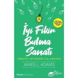 İyi Fikir Bulma Sanatı - James L. Adams