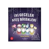 İyi Geceler Ateş Böcekleri - Aura Parker - İş Bankası Kültür Yayınları