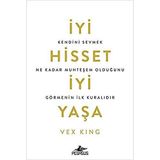 İyi Hisset İyi Yaşa - Vex King