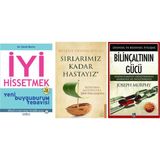 İyi Hissetmek - Sırlarımız Kadar Hastayız - Bilinçaltının Gücü - 3 Kitap