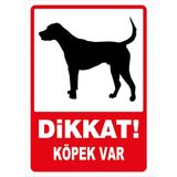İyi Olsun Dikkat Köpek Var Uyarı İkaz Levhası Sac - 25 x 35 cm