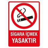İyi Olsun Sigara İçmek Yasaktır Uyarı İkaz Levhası Sac - 35 x 50 cm