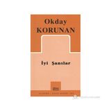 İYİ ŞANSLAR - OKTAY KORUNAN