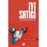 İyi Satıcı - Satış Yok Hizmet Var - Maviçatı Yayınları
