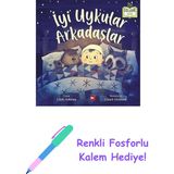 Iyi Uykular Arkadaşlar + Renkli Fosforlu Kalem