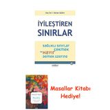 İyileştiren Sınırlar: Sağlıklı Sınırlar Çekmek Ve Hayır Demek Üzerine + Masallar Kitabı