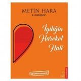 İyiliğin Hareket Hali - Metin Hara