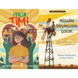 İyilik Timi - Metin Özdamarlar ve Rüzgarı Dizginleyen Çocuk - William Kamkwamba