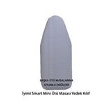 İYİMİ Smart Mini Ütü Masası Yedek Kılıf Gri Renkli Malzeme ile Uyumlu Boyutlar İçin Tasarlandı