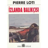 İZLANDA BALIKÇISI - PIERRE LOTI (ISBN:9789753853170)