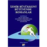 İzmir Büyükkent Bütününde Romanlar - Prof. Dr. Ömür N. T. Özmen Alper Yağlıdere Gökhan Teknikler Zerrin Toprak Karaman