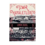 İzmir Hayaletleri - Loren Edızel