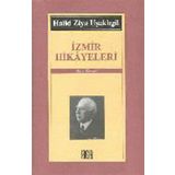 İzmir Hikayeleri - halit ziya usakligil