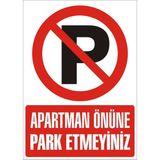 İzmir Serifgari Apartman Önüne Park Etmeyiniz Galvaniz Uyarı Levhası 35 x 50 cm