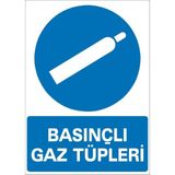 İzmir Serifgari Basınçlı Gaz Tüpleri Galvaniz Uyarı Levhası 35 x 50 cm