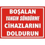 İzmir Serifgari Boşalan Yangın Söndürme Cihazlarını Doldurun Galvaniz Uyarı Levhası 17,5 x 25 cm