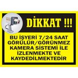 İzmir Serifgari Bu İşyeri 7/24 Saat Görülür/Görünmez Kamera Sistemi İle İzlenmekte Ve Kaydedilmektedir 2.6 mm PVC Uyarı Levhası 17,5 x 25 cm
